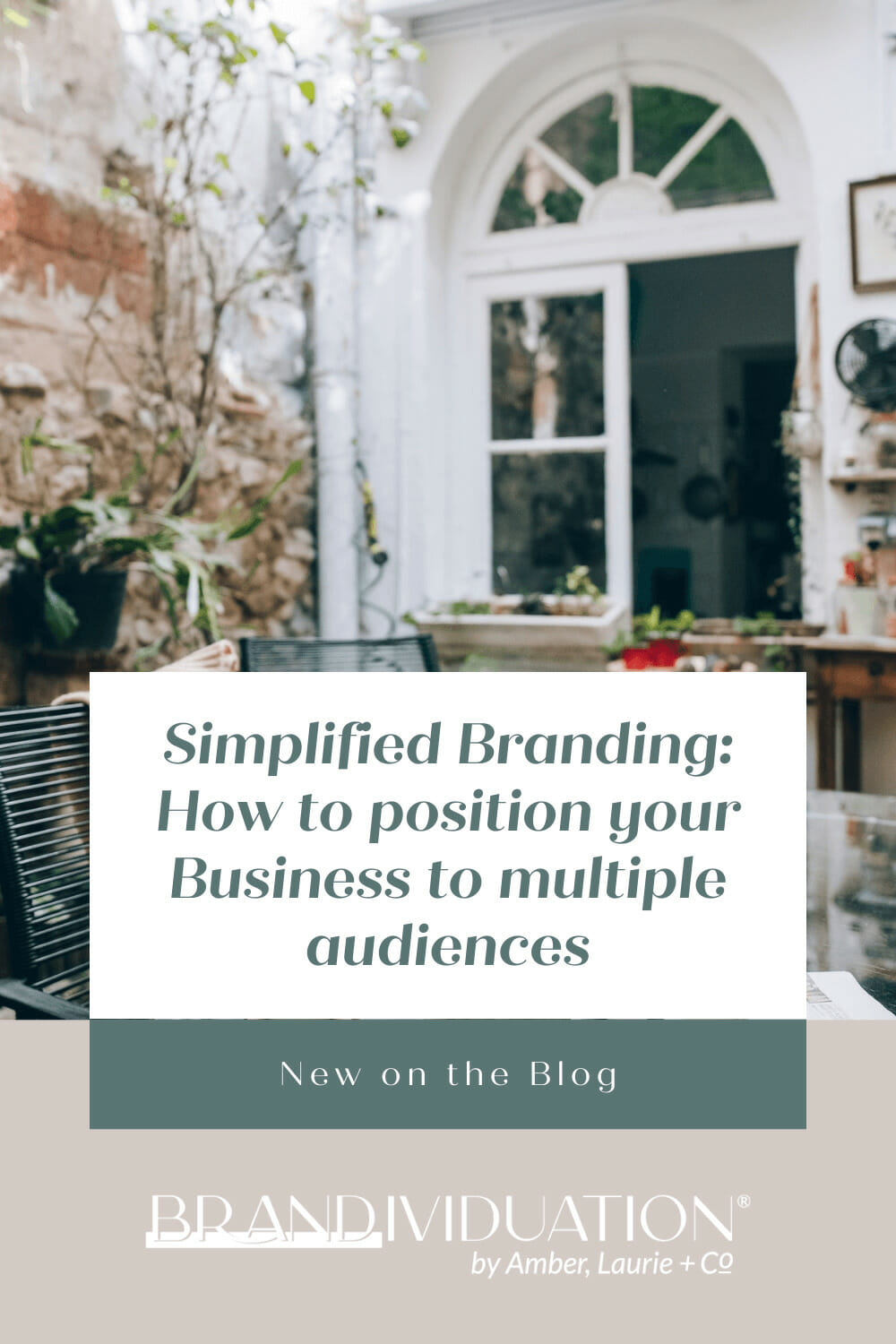 Simplified Branding: How To Position Your Business To Multiple Audiences
